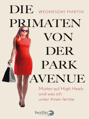 cover image of Die Primaten von der Park Avenue